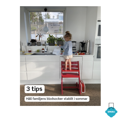 3 tips för att hålla familjens blodsocker stabilt i sommar.